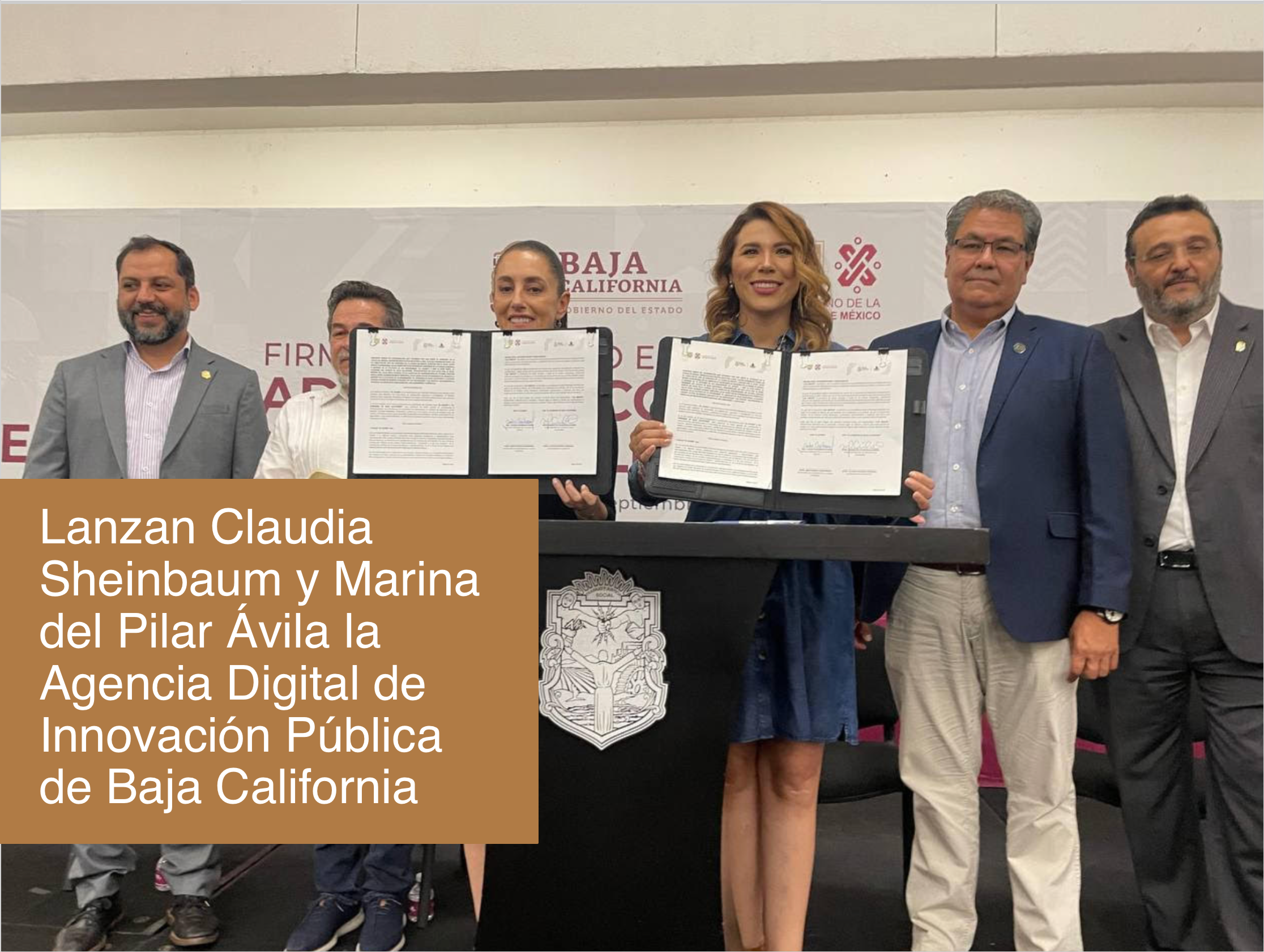 Lanzan Claudia Sheinbaum y Marína del Pilar Ávila la Agencia Digital de Innovación Pública de Baja California